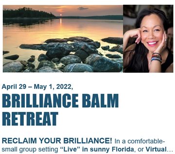 2-Day Retreat Virtual or In-Person How to Stay in Your Brilliance Even in Times of Stress and Drain