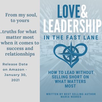 Marias Sneak Peek Read of Intro- Love and Leadership in The Fast Lane (Jan 30th Amazon release)